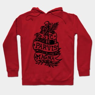 Sic Parvis Magna Hoodie